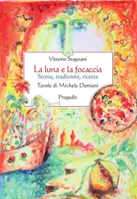 La luna e la focaccia