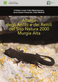 Atlante degli Anfibi e dei Rettili del Sito Natura 2000 Murgia Alta