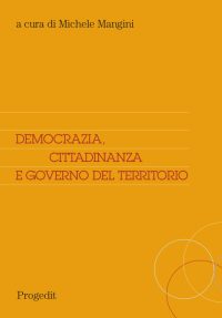 Democrazia, cittadinanza e governo del territorio