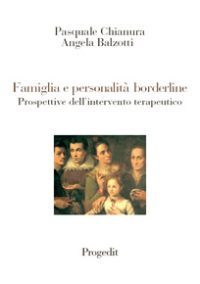 Famiglia e personalità borderline