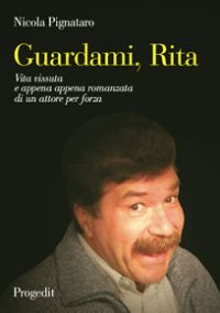 Guardami, Rita
