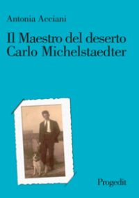 Il Maestro del deserto