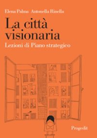 La città visionaria
