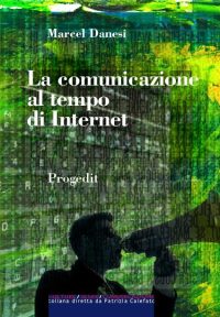 La comunicazione al tempo di Internet