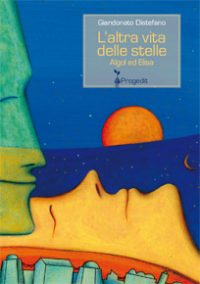 L'altra vita delle stelle