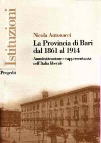 La provincia di Bari dal 1861 al 1914