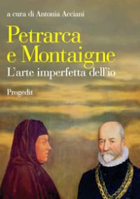 Petrarca e Montaigne