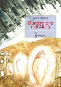 Quattro ore nell'Aldilà