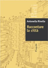 Raccontare la città