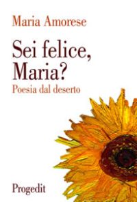 Sei felice, Maria?