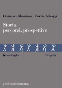 Storia, percorsi, prospettive
